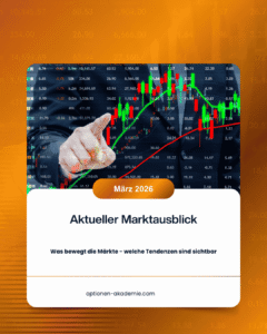 Marktausblick März 2026