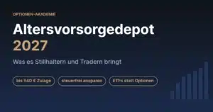 Titelbild: Altersvorsorgedepot 2027 – was es Stillhaltern und Tradern bringt
